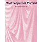 Music Sales Most People Get Married Music Sales America Series thumbnail