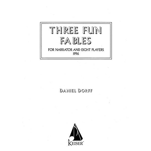 Lauren Keiser Music Publishing Three Fun Fables (for Narrator and Orchestra or Mixed Octet) LKM Music Series  by Daniel Dorff
