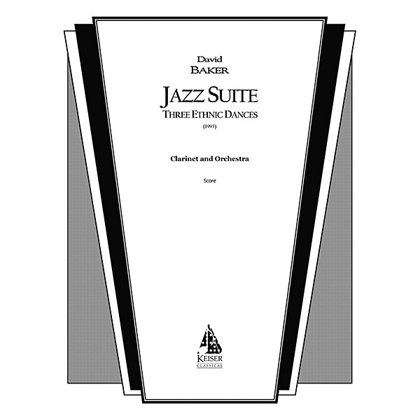 Lauren Keiser Music Publishing Jazz Suite for Clarinet and Orchestra: Three Ethnic Dances (Solo Part) LKM Music Series by ...