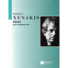 Editions Salabert Keren (Trombone Solo) Instrumental Series Composed by Iannis Xenakis