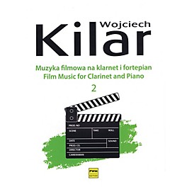 PWM Film Music for Clarinet and Piano - Volume 2 PWM Softcover by Wojciech Kilar Edited by Papara