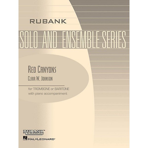 Rubank Publications Red Canyons (Trombone/Baritone (B.C. or T.C.) with Piano - Grade 2) Rubank Solo/Ensemble Sheet Series