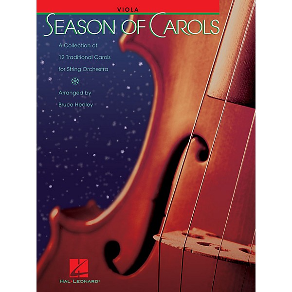 Hal Leonard Season of Carols (String Orchestra - Viola) Music for String Orchestra Series Arranged by Bruce Healey