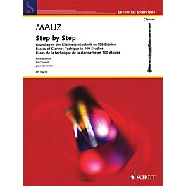 Schott Step by Step (Basics of Clarinet Technique in 100 Studies) Woodwind Method Series Softcover