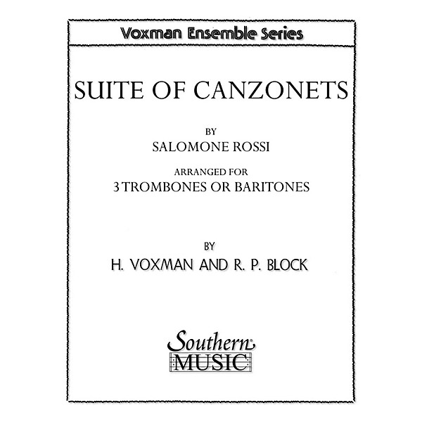 Southern Suite of Canzonets (Trombone Trio) Southern Music Series Arranged by Himie Voxman