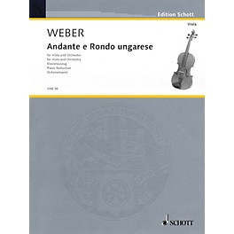 Schott Andante and Rondo Ungarese Schott Series Composed by Carl Maria von Weber Arranged by Georg Schunemann