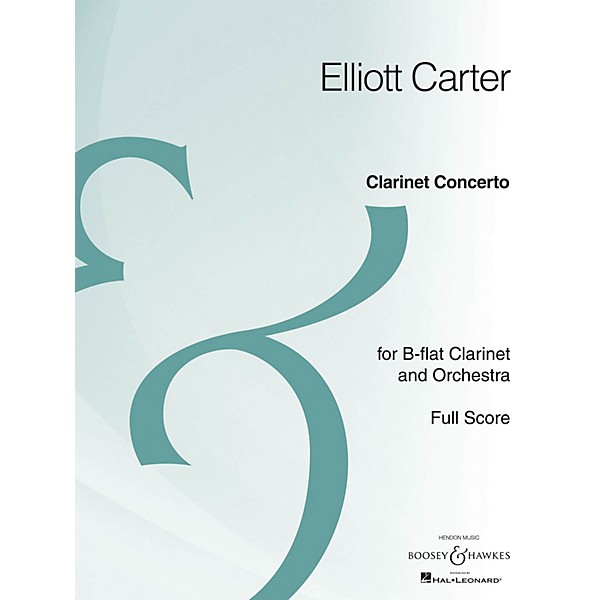 Boosey and Hawkes Clarinet Concerto (Full Score Archive Edition) Boosey & Hawkes Scores/Books Series by Elliott Carter