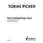 Schott Miss Hedgehog's Aria from Fantastic Mr. Fox (Soprano and Piano) Opera Series  by Tobias Picker thumbnail