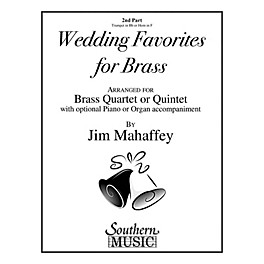 Southern Wedding Favorites for Brass (Part 2 - Trumpet/Horn) Southern Music Series Arranged by Jim Mahaffey