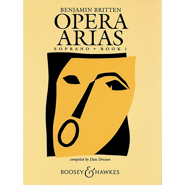 Boosey and Hawkes Opera Arias Boosey & Hawkes Voice Series  by Benjamin Britten Edited by Dan Dressen