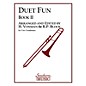 Southern Duet Fun, Book 2 (2 Trombones) Southern Music Series Arranged by Himie Voxman thumbnail