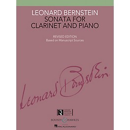 Boosey and Hawkes Sonata for Clarinet and Piano Boosey & Hawkes Chamber Music Series Composed by Leonard Bernstein