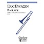Southern Ballade (Bass Trombone) Southern Music Series Composed by Eric Ewazen thumbnail