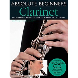 Music Sales Absolute Beginners - Clarinet Music Sales America Series BK/CD Written by Ned Bennett