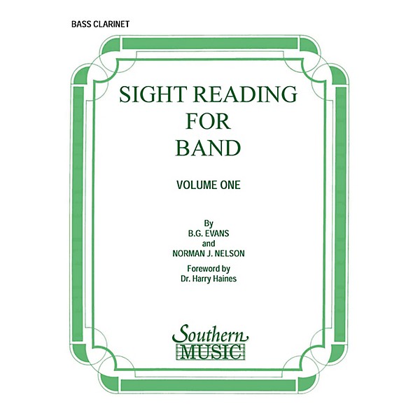 Southern Sight Reading for Band, Book 1 (Bass Clarinet) Southern Music Series Composed by Billy Evans