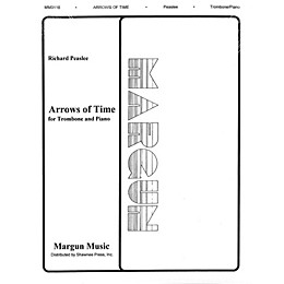 Margun Music Arrows of Time (for Trombone and Piano) Shawnee Press Series