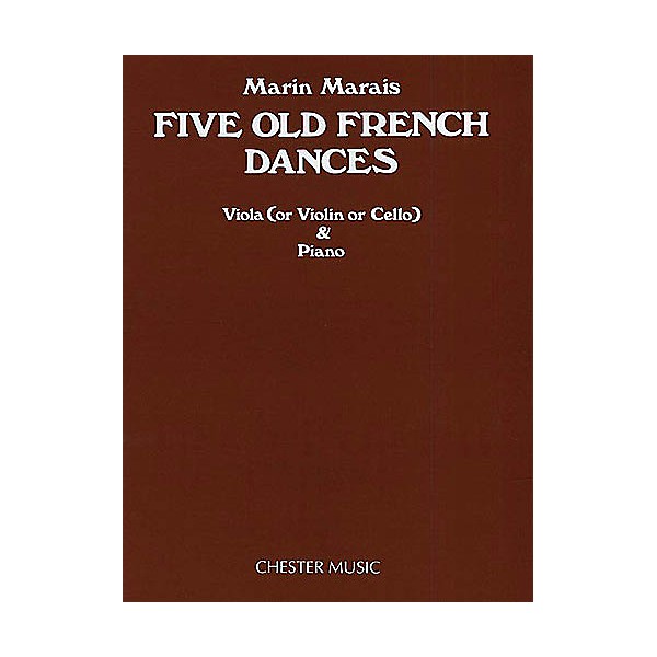 Chester Music Five Old French Dances (for Viola and Piano) Music Sales America Series