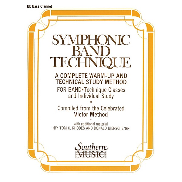 Southern Symphonic Band Technique (S.B.T.) (Bass Clarinet) Southern Music Series Arranged by John Victor
