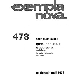 Sikorski Quasi Hoquetus (for Viola, Cello and Piano) String Ensemble Series Composed by Sofia Gubaidulina