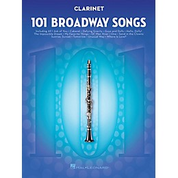 Hal Leonard 101 Broadway Songs for Clarinet Instrumental Folio Series Softcover