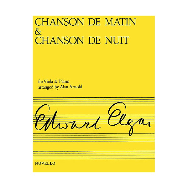 Novello Chanson de Matin and Chanson de Nuit (Viola & Piano) Music Sales America Series