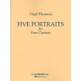 Positive Grid 5 Portraits for 4 Clarinets (Full Score) Woodwind Ensemble Series Composed by Virgil Thomson