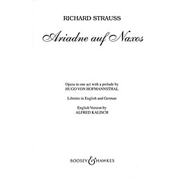 Boosey and Hawkes Ariadne auf Naxos, Op. 60 (German Text) BH Stage Works Series  by Richard Strauss