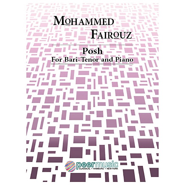Peer Music Posh (Bari-Tenor and Piano) Peermusic Classical Series  by Mohammed Fairouz