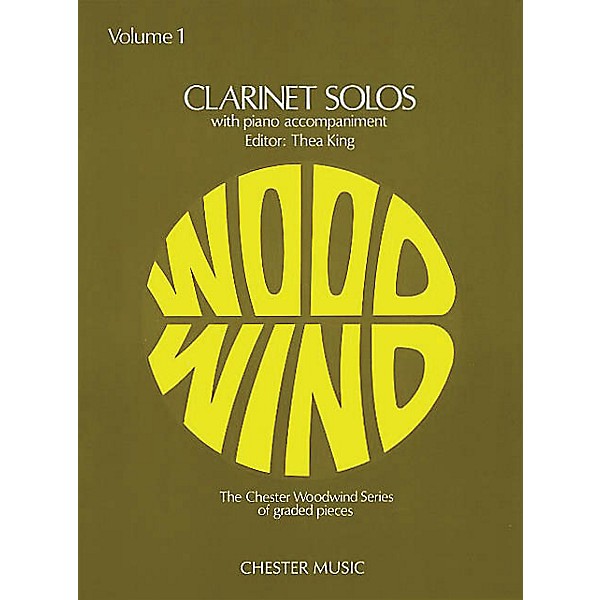 Chester Music Clarinet Solos - Volume 1 (with Piano Accompaniment) Music Sales America Series