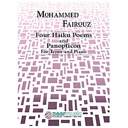 Peer Music Four Haiku Poems and Panopticon (Tenor and Piano) Peermusic Classical Series  by Mohammed Fairouz