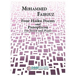 Peer Music Four Haiku Poems and Panopticon (Tenor and Piano) Peermusic Classical Series  by Mohammed Fairouz