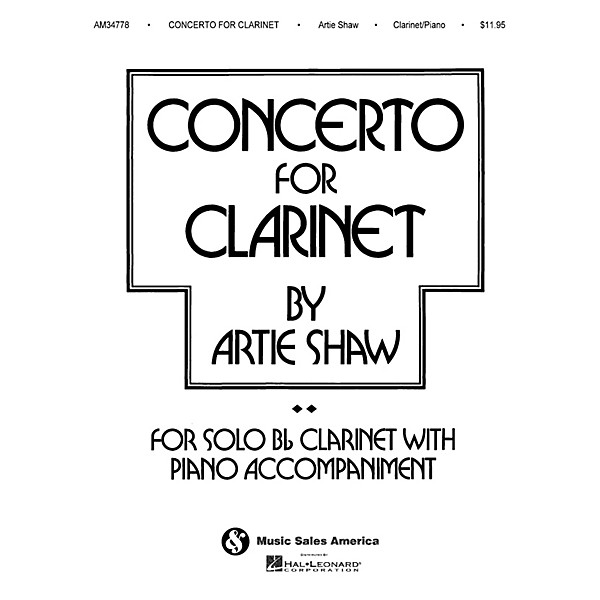 Music Sales Artie Shaw - Concerto for Clarinet Music Sales America Series Performed by Artie Shaw