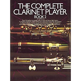 Music Sales The Complete Clarinet Player - Book 2 Music Sales America Series Written by Paul Harvey