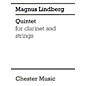 Chester Music Quintet for Clarinet and Strings Music Sales America Series Composed by Magnus Lindberg thumbnail