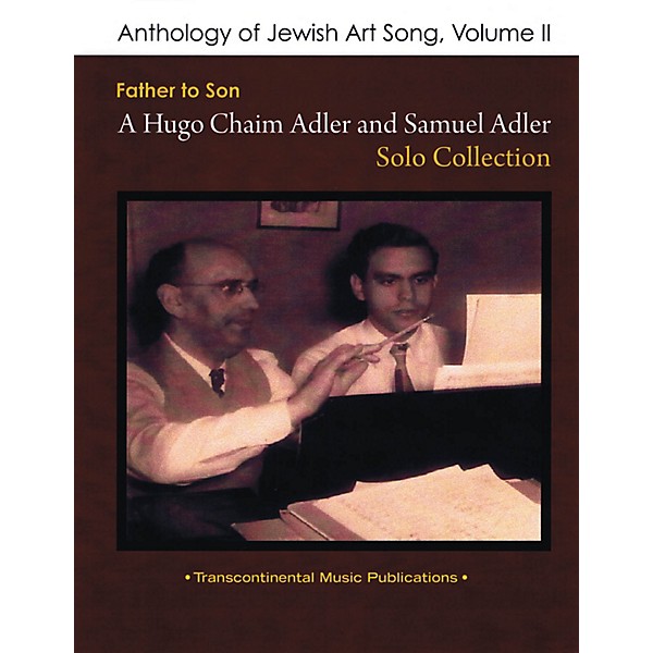 Transcontinental Music Anthology of Jewish Art Song, Vol. 2 Transcontinental Music Folios Series Softcover by Samuel Adler