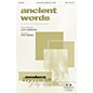 Integrity Music Ancient Words SATB Arranged by Tom Fettke thumbnail