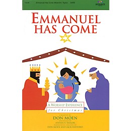Integrity Music Emmanuel Has Come (A Worship Experience for Christmas) SATB Arranged by Steven V. Taylor