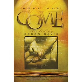 Integrity Music Hope Has Come SATB Arranged by Geron Davis/Bradley Knight