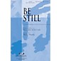 Integrity Choral Be Still 2-Part Mixed (opt. SATB) Arranged by Marty Hamby thumbnail