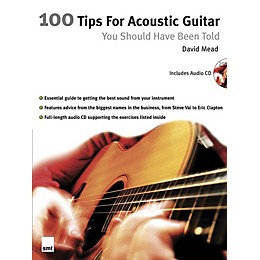Music Sales 100 Tips for Acoustic Guitar You Should Have Been Told Music Sales America BK/CD by David Mead