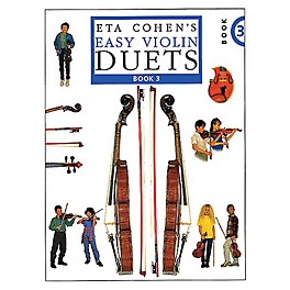 Novello Eta Cohen's Easy Violin Duets - Book 3 (Cohen Violin Method) Music Sales America Series