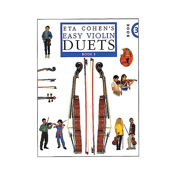 Novello Eta Cohen's Easy Violin Duets - Book 3 (Cohen Violin Method) Music Sales America Series