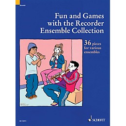 Schott Fun and Games with the Recorder - Ensemble Collection (36 Pieces for Various Ensembles) Misc Series