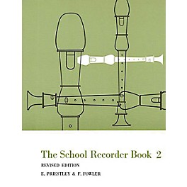 Music Sales The School Recorder - Book 2 (Revised Edition) Music Sales America Series Written by E. Priestley