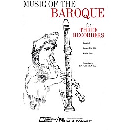 Edward B. Marks Music Company Music of the Baroque (Score & Parts) Recorder Ensemble Series by Various