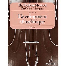 Schott The Doflein Method (Volume 2: Development of Technique) Schott Series