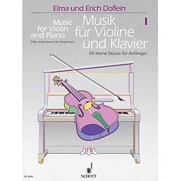 Schott Music for Violin and Piano - Volume 1 (50 Small Pieces for Beginners) Schott Series Softcover