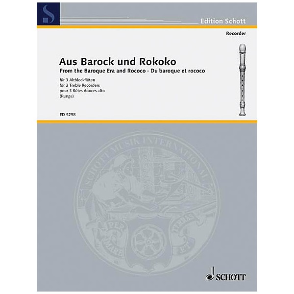 Schott Aus Barock Und Rokoko (Little Pieces from the Baroque and Rococo Eras Performance Score) Schott Series