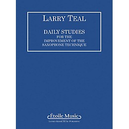 Lauren Keiser Music Publishing Daily Studies for the Improvement of the Saxophone Technique LKM Music Series