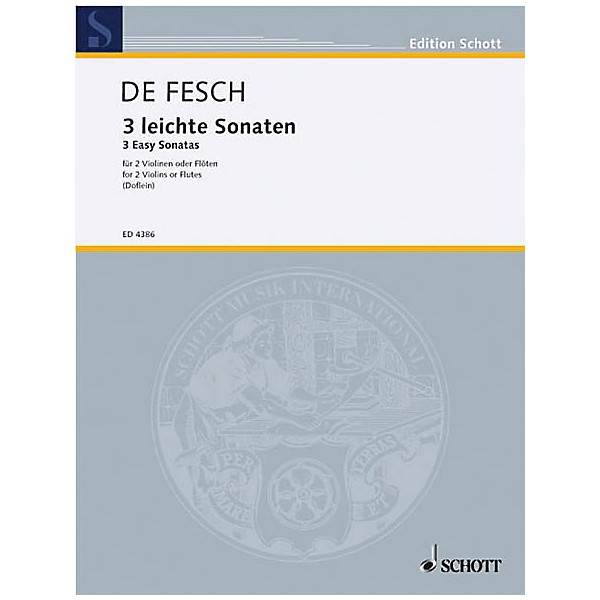 Schott 3 Easy Sonatas for 2 Violins Schott Series Composed by Willem de Fesch